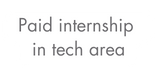 Paid internship in tech area
