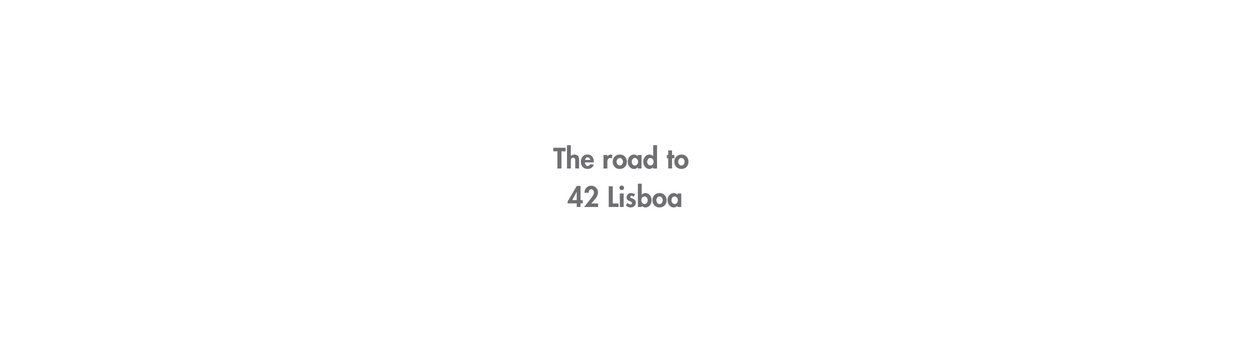 The road to 42 Lisboa
